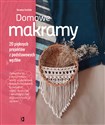 Domowe makramy 20 pięknych projektów z podstawowych węzłów - Susanna Uusitalo