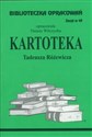 Biblioteczka Opracowań Kartoteka Tadeusza Różewicza Zeszyt nr 49 - Danuta Wilczycka