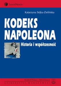 Kodeks Napoleona Historia i współczesność polish books in canada