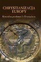 Chrystianizacja Europy, Kościół na przełomie I i II tysiąclecia Polish Books Canada