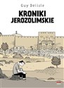 Kroniki jerozolimskie - Guy Delisle