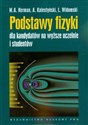 Podstawy fizyki dla kandydatów na wyższe uczelnie i studentów - Marian A. Herman, A. Kalestyński, L. Widomski - Polish Bookstore USA