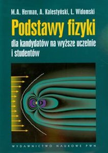 Podstawy fizyki dla kandydatów na wyższe uczelnie i studentów - Polish Bookstore USA