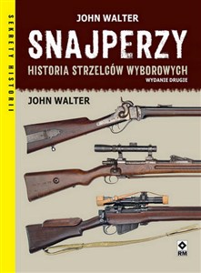 Snajperzy Historia strzelców wyborowych to buy in USA