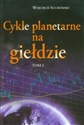 Cykle planetarne na giełdzie Tom 1 - Wojciech Suchomski to buy in Canada