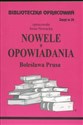 Biblioteczka Opracowań Nowele Opowiadania Bolesława Prusa Zeszyt nr 24 - Irena Nowacka