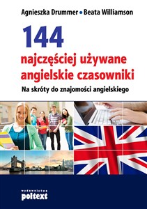 144 najczęściej używane angielskie czasowniki Na skróty do znajomości angielskiego pl online bookstore