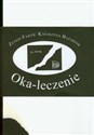 Oka-leczenie - Katarzyna Bazarnik, Zeneon Fajfer