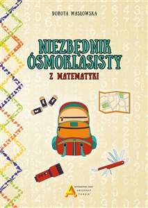 Niezbędnik ósmoklasisty z matematyki  