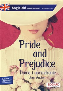 Pride and Prejudice Duma i uprzedzenie Adaptacja klasyki z ćwiczeniami do nauki języka books in polish