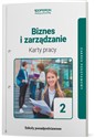 Biznes i zarządzanie 2 Karty pracy ucznia Zakres podstawowy Liceum i technikum  