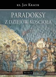 Paradoksy z dziejów Kościoła  