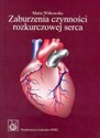 Zaburzenia czynności rozkurczowej serca Patofizjologia, diagnostyka, leczenie  