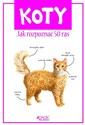 Koty Jak rozpoznać 50 ras  
