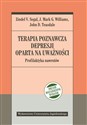 Terapia poznawcza depresji oparta na uważności Profilaktyka nawrotów - Zinde V. Segal, Mark G. Williams, John D. Teasdale Polish Books Canada