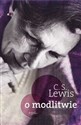 O modlitwie Listy do Malkolma - C.S. Lewis to buy in USA