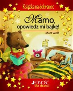 Mamo, opowiedz mi bajkę Książka na dobranoc - Polish Bookstore USA