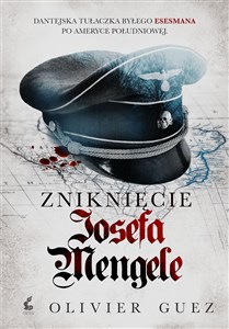 Zniknięcie Josefa Mengele Polish bookstore