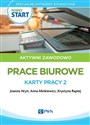 Pewny start Aktywni zawodowo Prace biurowe Karty pracy 2 Specjalne potrzeby edukacyjne 