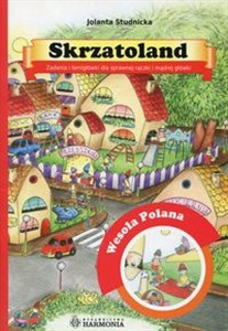 Skrzatoland Wesoła polana Zadania i łamigłówki dla sprawnej raczki i mądrej główki polish books in canada