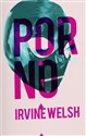 Porno - Irvine Welsh