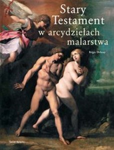 Stary Testament w arcydziełach malarstwa in polish