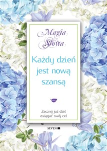 Każdy dzień jest nową szansą Zacznij już dziś osiągać swój cel buy polish books in Usa