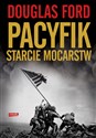 Pacyfik Starcie mocarstw 