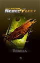 Rebel Fleet Tom 1 Rebelia - B. V. Larson