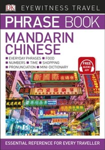 Mandarin Chinese Phrase Book (DK Eyewitness Travel Guides Phrase Books)   