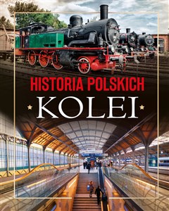Historia polskich kolei buy polish books in Usa
