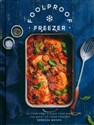 Foolproof Freezer 60 Fuss-Free Dishes that Make the Most of Your Freezer buy polish books in Usa