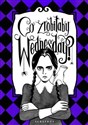 Co zrobiłaby Wednesday? Witaj w erze nikczemności - Sarah Thompson