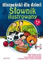 Hiszpański dla dzieci - Słownik ilustrowany 4 - 6 lat chicago polish bookstore