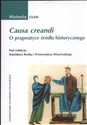 Causa creandi O pragmatyce źródła historycznego bookstore