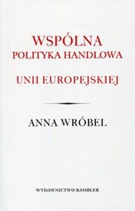 Wspólna polityka handlowa Unii Europejskiej - Polish Bookstore USA