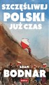 Szczęsliwej Polski już czas  Canada Bookstore