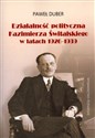 Działalność polityczna Kazimierza Świtalskiego w latach 1926-1939 - Paweł Duber