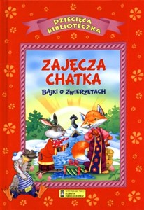 Zajęcza chatka Bajki o zwierzętach  