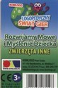 Karty Rozwijamy mowę i myślenie dziecka Zwierzęta inne - 