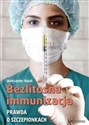 Bezlitosna immunizacja. Prawda o szczepionkach wyd. 2  - dr Aleksander Kotok