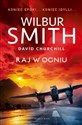 Raj w ogniu - Wilbur Smith