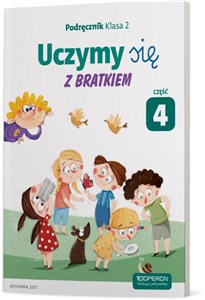 Uczymy się z Bratkiem 2 Podręcznik część 4 szkoła podstawowa to buy in USA