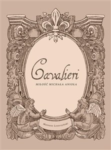 Cavalieri Miłość Michała Anioła - Polish Bookstore USA