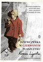 Dziewczynka w czerwonym płaszczyku  - Roma Ligocka