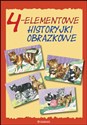 4-elementowe historyjki obrazkowe - Opracowanie Zbiorowe