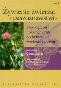 Żywienie zwierząt i paszoznawstwo Tom 1  Bookshop