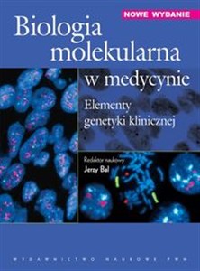 Biologia molekularna w medycynie Elementy genetyki klinicznej polish books in canada