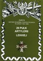 29 pułk artylerii lekkiej Zarys historii wojennej pułków polskich w latach 1943 - 1945 polish usa