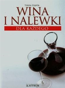 Wina i nalewki dla każdego books in polish